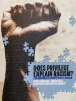 Does Privilege Explain Racism?