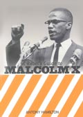 Hamilton: Rebels guide to Malcolm X