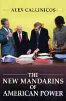 Callinicos: The new mandarins of American power