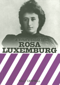 Sally Campbell: A Rebels Guide to Rosa Luxemburg