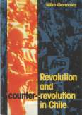 Gonzales: Revolution + counter-revolution in Chile
