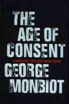 Monbiot: Age of Consent